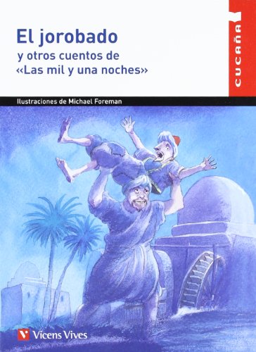 9788431659233: El Jorobado Y Otros Cuentos De Las Mil Y Una Noches / The Hunchback and other stories from a thousand and one nights (Cucana Literature)