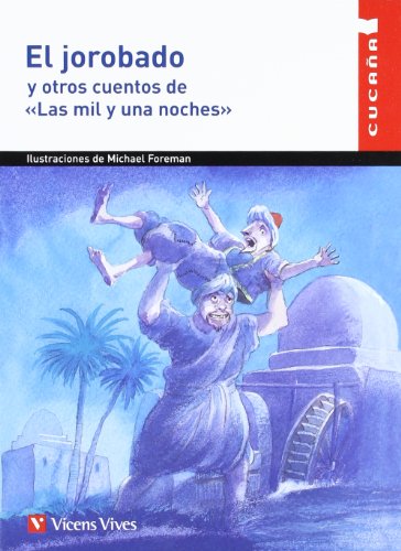 Stock image for El Jorobado Y Otros Cuentos N/c (Cucana Literature) (Spanish Edition) for sale by ThriftBooks-Dallas