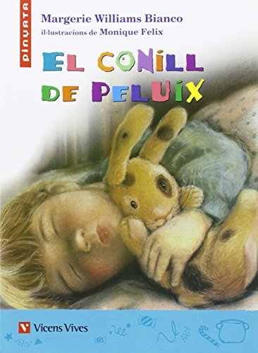 9788431668211: El Conill De Peluix. Lecturas. Auxiliar Primaria (Col.lecció Pinyata) - 9788431668211
