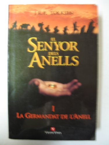 Imagen de archivo de Els Senyor Dels Anells I: la Germandat de L'anell - 9788431668259 a la venta por Hamelyn