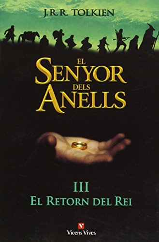 Beispielbild fr El Senyor Dels Anells Iii: el Retorn Del Rei zum Verkauf von Hamelyn