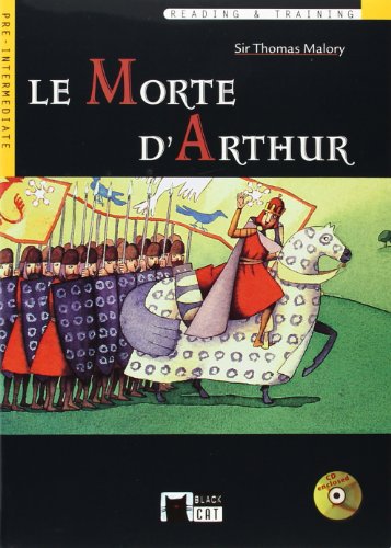 9788431668709: Le Morte d'Arthur. Book + CD (Black Cat. reading And Training)