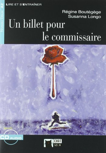 Stock image for Un billet pour le commisaire, ESO. Material auxiliar (Chat Noir. Lire Et S'entrainer) for sale by medimops