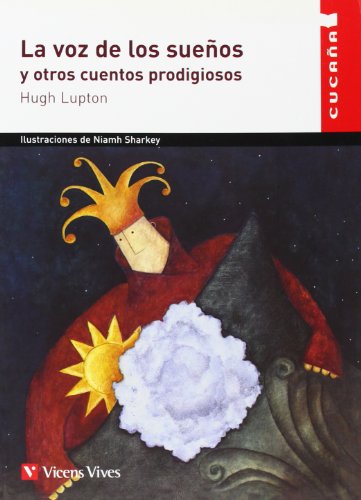 Imagen de archivo de La Voz De Los Sueños y otros cuentos prodigiosos a la venta por LIBRERIA PETRARCA