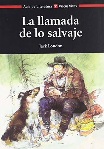 9788431673420: La llamada de lo salvaje/ The Call of the Wild (Aula de literartura/ Classroom Literature)