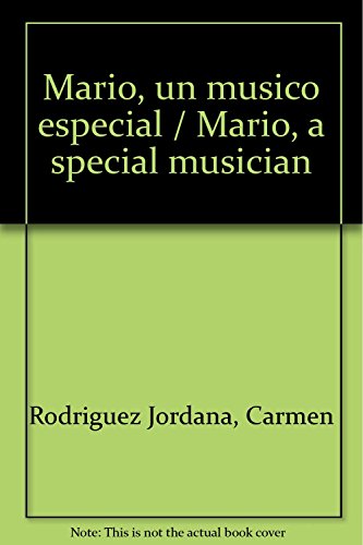9788431673505: Mario, Un Musico Especial (Spanish Edition)