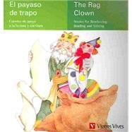 Stock image for El Payaso De Trapo/the Rag Clown (Spanish Edition) [Paperback] by Rodriguez J. for sale by Iridium_Books