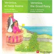 Imagen de archivo de Veronica El Hada Buena, (Spanish Edition) a la venta por Half Price Books Inc.