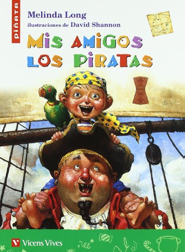 Stock image for Mis Amigos Los Piratas (Spanish Edition) for sale by ThriftBooks-Dallas