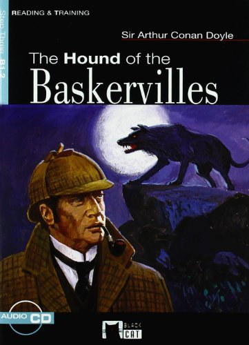 THE HOUND OF THE BASKERVILLE (FREE AUDIO) (Black Cat. reading And Training) - Cideb Editrice S.R.L.