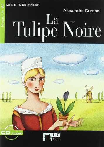 9788431678432: La Tulipe Noire+cd N/e (Chat Noir. Lire Et S'entrainer) - 9788431678432