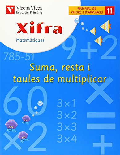 9788431680923: Xifra Q-11 Suma Resta I Taules Mul. - 9788431680923 (SIN COLECCION)