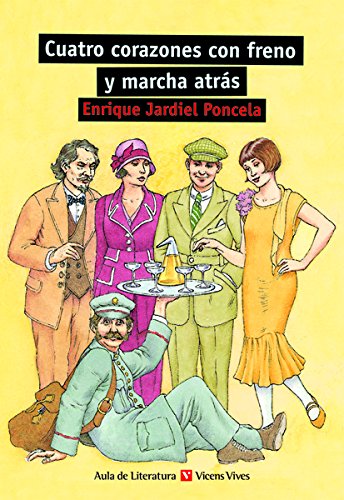 Beispielbild fr Cuatro corazones con freno y marcha atrs zum Verkauf von LIBRERIA PETRARCA
