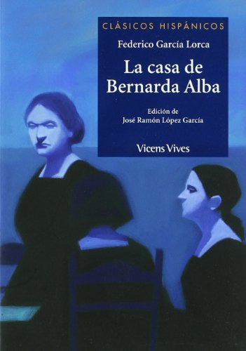 9788431685034: La Casa De Bernarda Alba (Clásicos Hispánicos)