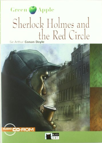 Stock image for SHERLOCK HOLMES AND THE RED CIRCLE (FREE AUDIO) (Black Cat. Green Apple) - 9788431693732 Conan Doyle, Arthur; Cideb Editrice S.R.L.; Garofalo, Gianluca and Clemen, Gina B. for sale by VANLIBER