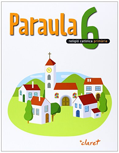 9788431697372: Paraula, religi catlica, 6 Educaci Primria