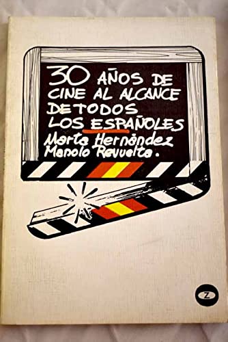 Imagen de archivo de 30 Aos de Cine al Alcance de Todos los Espaoles a la venta por Librera 7 Colores