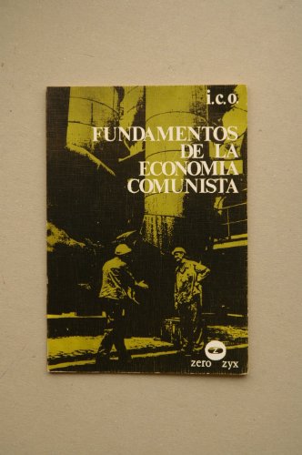 Beispielbild fr Fundamentos de la Economia Comunista zum Verkauf von Hamelyn