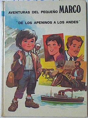 Imagen de archivo de Las aventuras del pequeo Marco "de los Apeninos a los Andes" a la venta por Libros Ramban