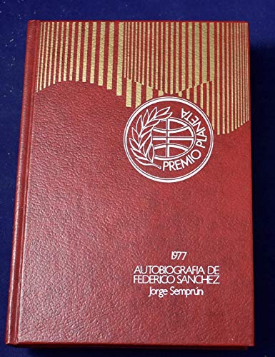 Autobiografía de Federico Sánchez - Jorge Semprún