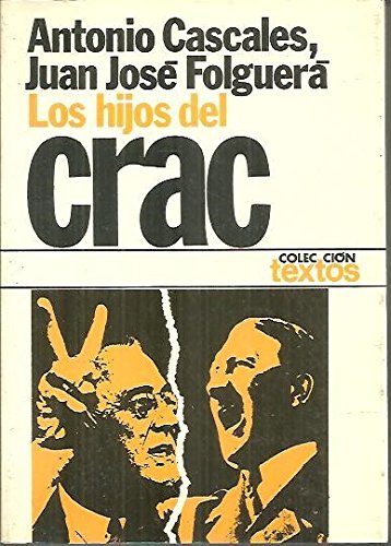 Beispielbild fr Los hijos del crac zum Verkauf von LibroUsado CA