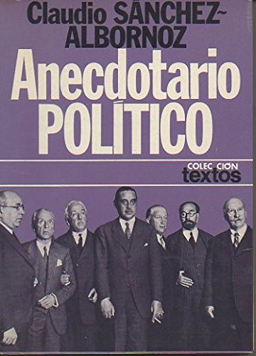 Stock image for Anecdotario pol tico (Coleccin Textos) for sale by medimops