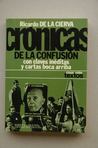 Stock image for Crnicas de la confusin : lo que va de noviembre a noviembre for sale by medimops