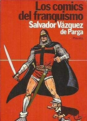 LOS COMICS DEL FRANQUISMO