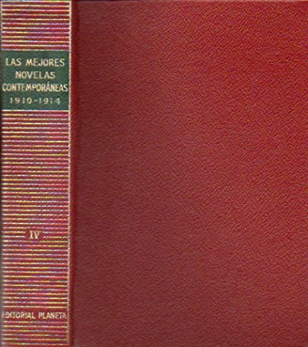 9788432018046: LAS MEJORES NOVELAS CONTEMPORNEAS. Vol. IV. 1910-1914. Ciro Bayo: EL PEREGRINO ENTRETENIDO / Ricardo Len: EL AMOR DE LOS AMORES / Gabriel Mir: LAS CEREZAS DL CEMENTERIO / Jos Fernndez: LA DANZA DEL CORAZN / COncha Espina: LA ESFINGE MARAGATA.