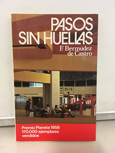 Stock image for Pasos sin huellas. Novela. for sale by Librera y Editorial Renacimiento, S.A.