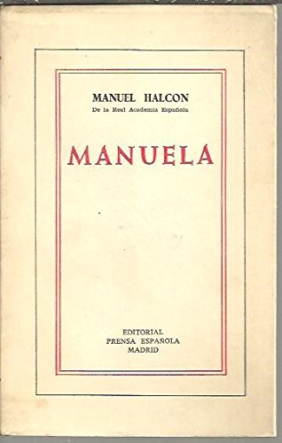 9788432021541: Manuela [Tapa blanda] by Halcon, Manuel