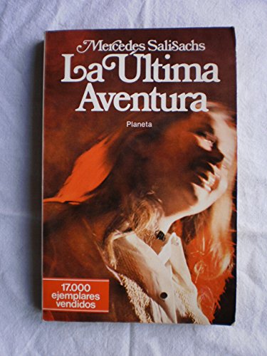 Imagen de archivo de La ultima aventura (Colecciones populares Planeta ; 71) (Spanish Edition) a la venta por Redux Books