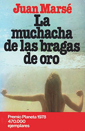9788432021954: La Muchacha De Las Bragas De Oro