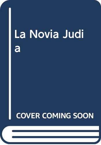 Beispielbild fr La Novia Judia zum Verkauf von Hamelyn