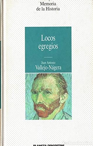 9788432022173: Vallejo- Nagera Locos Egregios