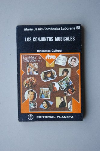 9788432026454: Los conjuntos musicales (Biblicoteca Cultural, n. 68.RTVE)