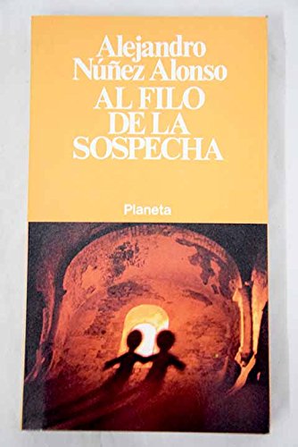 Beispielbild fr AL FILO DE LA SOSPECHA Nez Alonso, Alejandro zum Verkauf von VANLIBER