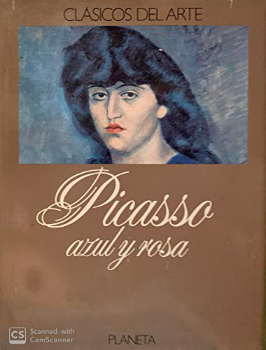 9788432028472: Picasso : azul y Rosa