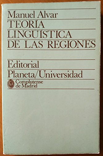 Imagen de archivo de Teoria linguistica de las regiones ALVAR, M. a la venta por VANLIBER