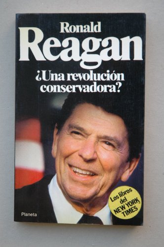 Stock image for Ronald Reagan - Una revolucion Conservadora for sale by Karl Theis