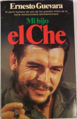 Beispielbild fr Mi Hijo el ' Che' zum Verkauf von Hamelyn