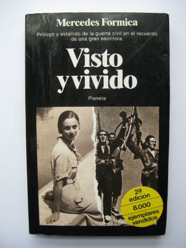 Beispielbild fr Visto y vivido 1931-1937. Pequea historia de ayer zum Verkauf von MAUTALOS LIBRERA