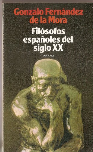 Imagen de archivo de Filo?sofos espan?oles del siglo XX (Coleccio?n Ensayo) (Spanish Edition) a la venta por V Books