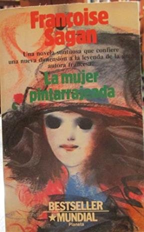 La Mujer Pintarrajeada: Novela (9788432037474) by Sagan