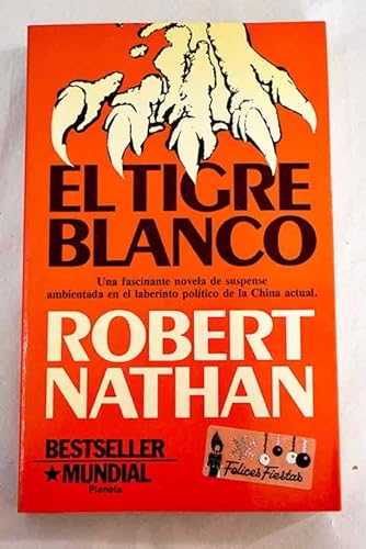 Beispielbild fr Tigre Blanco, el Nathan, Robert zum Verkauf von VANLIBER