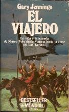 Stock image for EL VIAJERO. La vida y la leyenda de Marco Polo for sale by Libros Angulo