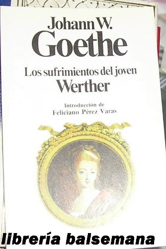 Imagen de archivo de Sufrimientos del joven werther, los a la venta por medimops