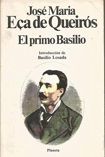 El primo Basilio (Spanish Edition) (9788432038600) by EÃ§a De QueirÃ³s