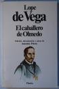 El Caballero De Olmedo - Vega, Lope de