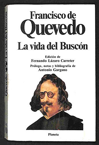 Imagen de archivo de Historia De La Vida Del Buscon Llamado Don Pablos Quevedo a la venta por VANLIBER